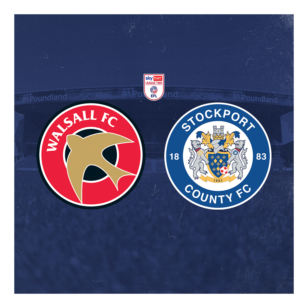 Ticket Info | Walsall FC v County | 29.12.22 - Stockport County